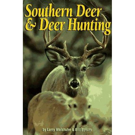 Pre-Owned Southern Deer & Deer Hunting (Paperback) 0873413350 9780873413350