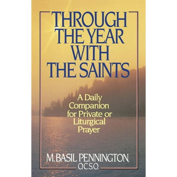 Through the Year with the Saints, (Paperback)