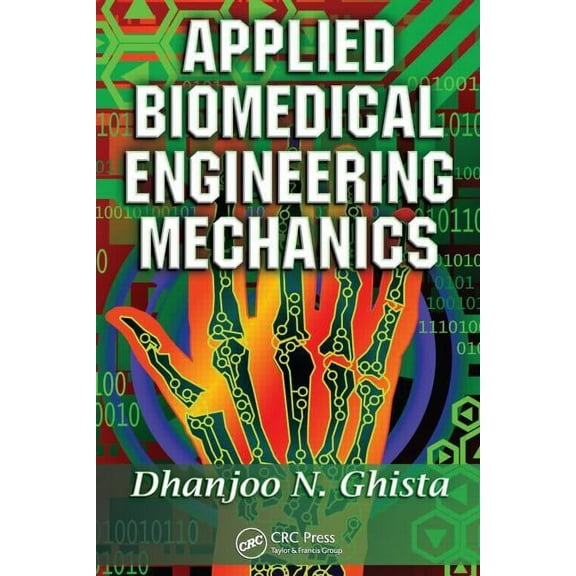 Applied Biomedical Engineering Mechanics, (Hardcover)