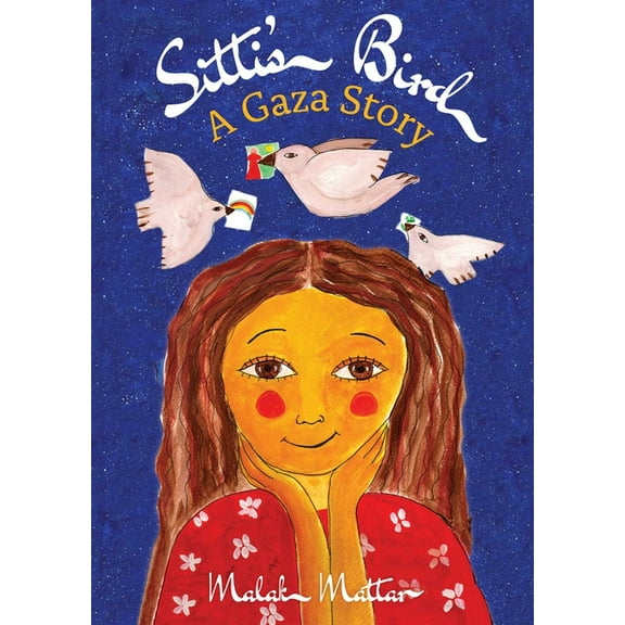 Sitti's Bird: A Gaza Story, (Paperback)