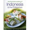 thumbnail image 1 of Pre-Owned The Food & Cooking of Indonesia & the Philippines: Authentic Tastes, Fresh Ingredients, Aroma and Flavor in Over 75 Classic Recipes (Hardcover) 1903141508 9781903141502, 1 of 1