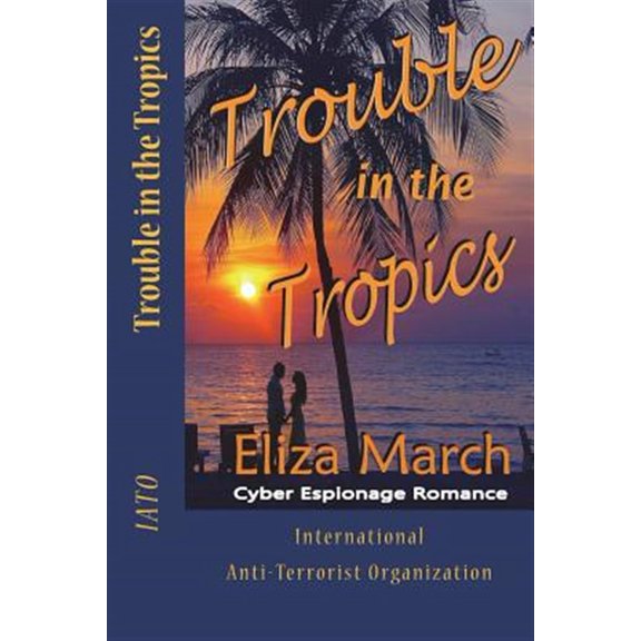Pre-Owned Iato: Trouble in the Tropics (Paperback)