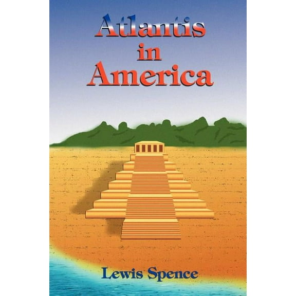 Atlantis in America, (Paperback)