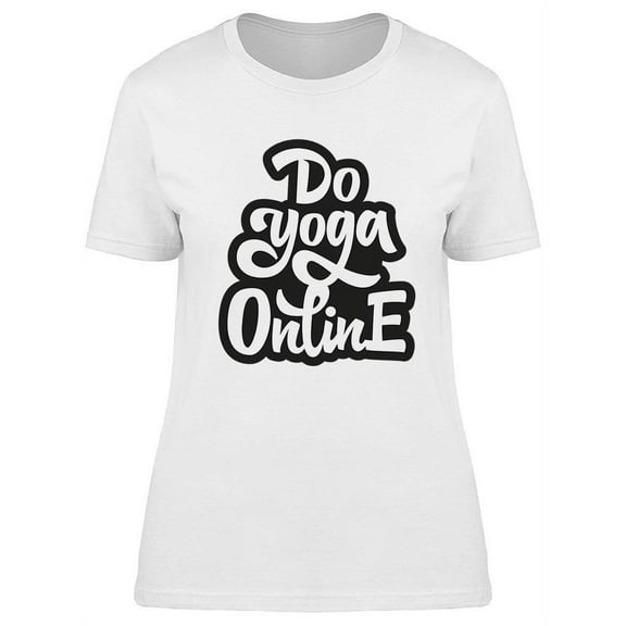 Do Yoga Online Design T-Shirt Women -Image by Shutterstock, Female x-Large