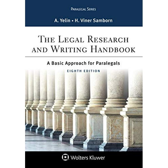 Pre-Owned The Legal Research and Writing Handbook: A Basic Approach for Paralegals (Paperback) 1454896388 9781454896388
