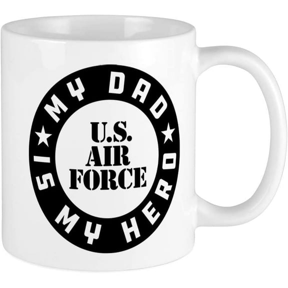 U.S. Air Force My Dad Is My Hero Ceramic Coffee Mug, Tea Cup 11 oz