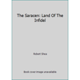 thumbnail image 1 of Pre-Owned The Saracen: Land Of The Infidel (Paperback) 0006177832 9780006177838, 1 of 1