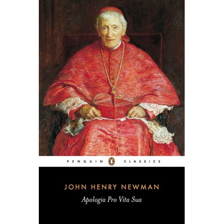 Penguin Classics: Apologia Pro Vita Sua (Paperback)