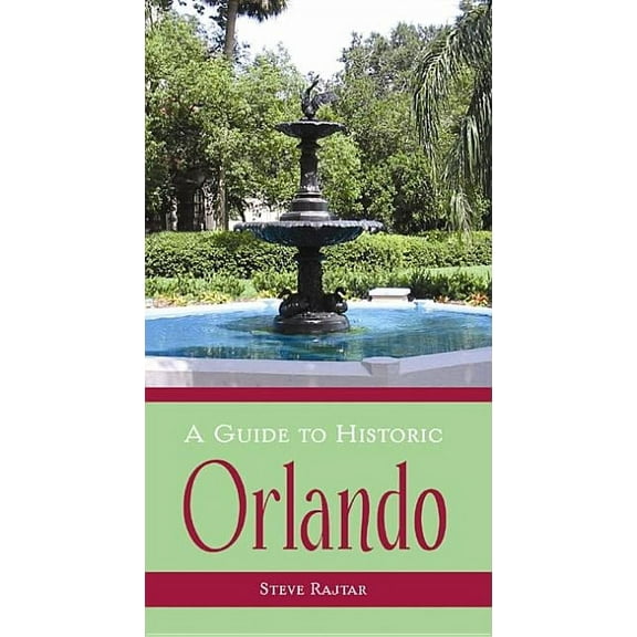 A Guide to Historic Orlando - Paperback