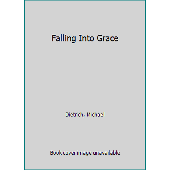 Pre-Owned Falling Into Grace (Paperback) 1498423507 9781498423502
