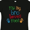 thumbnail image 4 of Inktastic My Big Bro Loves Me Little Brother Sister Boys or Girls Toddler T-Shirt, 4 of 5