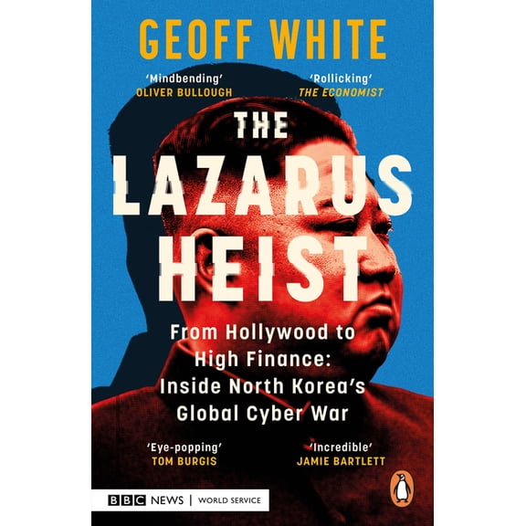 The Lazarus Heist: Based on the No 1 Hit Podcast, (Paperback)