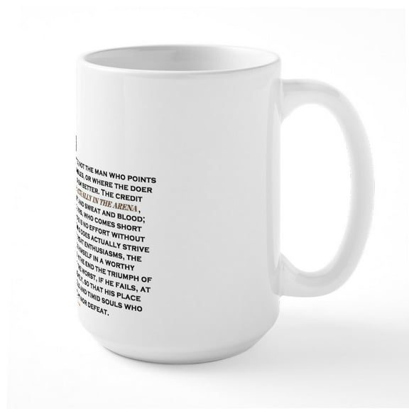 CafePress - Man In The Arena Mug - 15 oz Ceramic Large White Novelty Mug