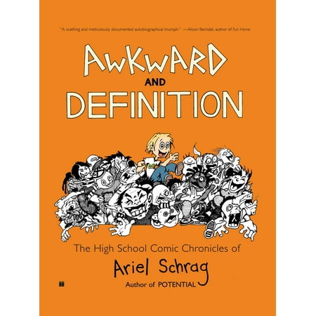 Awkward and Definition : The High School Comic Chronicles of Ariel