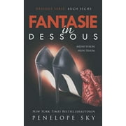 Dessous: Fantasie in Dessous (Series #6) (Paperback)
