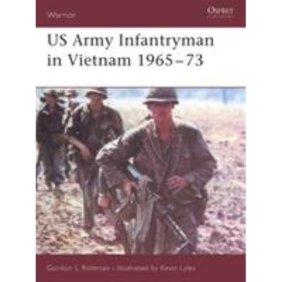 Pre-Owned US Army Infantryman in Vietnam 1965 73 (Paperback) 1841768871 9781841768878