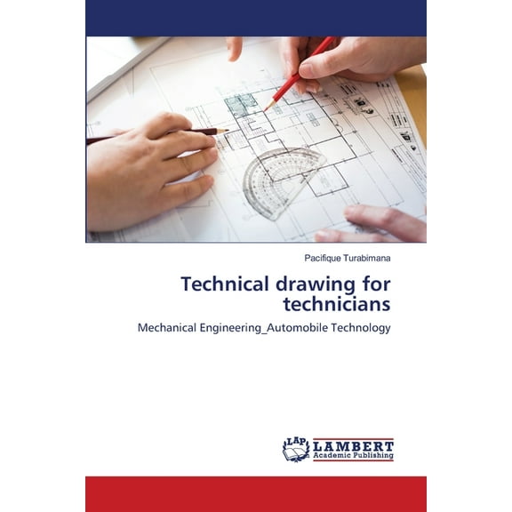 Technical drawing for technicians (Paperback)