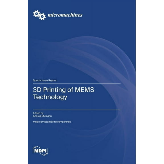 3D Printing of MEMS Technology, (Hardcover)