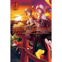 Magia Record: Puella Magi Madoka Magica  Magia Record: Puella Magi Madoka Magica Side Story, Vol. 3: Volume 3, Book 3, (Paperback)