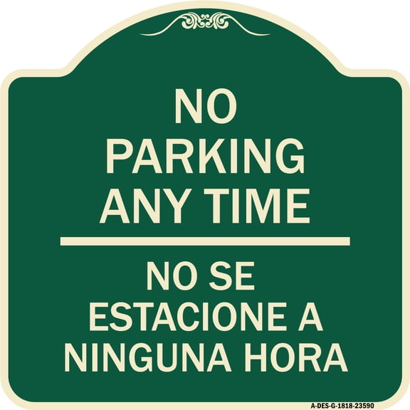 SignMission Designer Series Sign - No Se Estacione a Ninguna Hora | Green & Tan 18" X 18" Heavy-Gauge Aluminum Architectural Sign | Protect Your Business & Municipality | Made in the