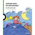 thumbnail image 1 of DONDE ESTA MI ALMOHADA SANTILLANA 2ED ANA MARIA MACHADO, 1 of 1