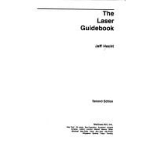 Pre-Owned The Laser Guidebook (Optical and Electro-Optical Engineering Series) (Paperback) 0830642749 9780830642748