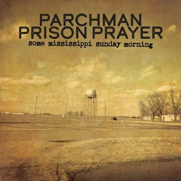 Ian Brennan - Parchman Prison Prayer: Some Mississippi Sunday Morning - Music & Performance - CD