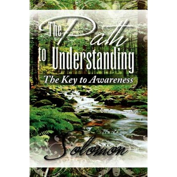 The Path to Understanding (Paperback)