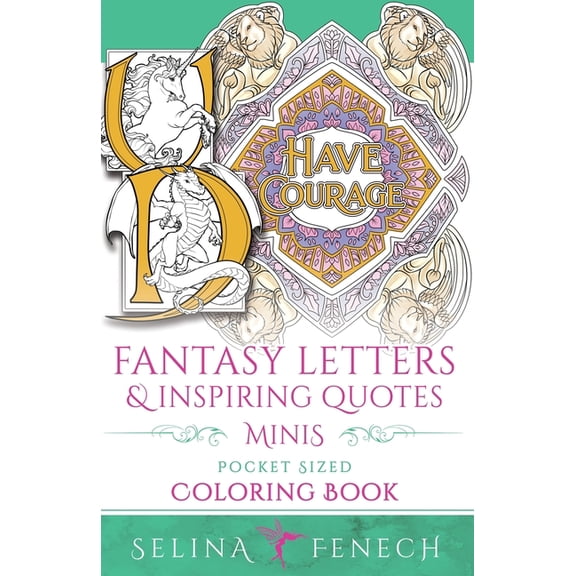 Fantasy Letters and Inspiring Quotes Minis - Pocket Sized Fantasy Coloring Book, (Paperback)