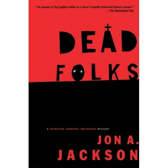 Detective Sergeant Mulheisen Mysteries ( Dead Folks: A Detective Sergeant Mullheisen Mystery, (Paperback)