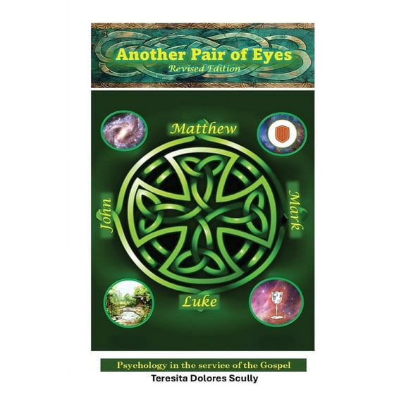 Another Pair of Eyes: Psychology in the service of the Gospel, (Paperback)