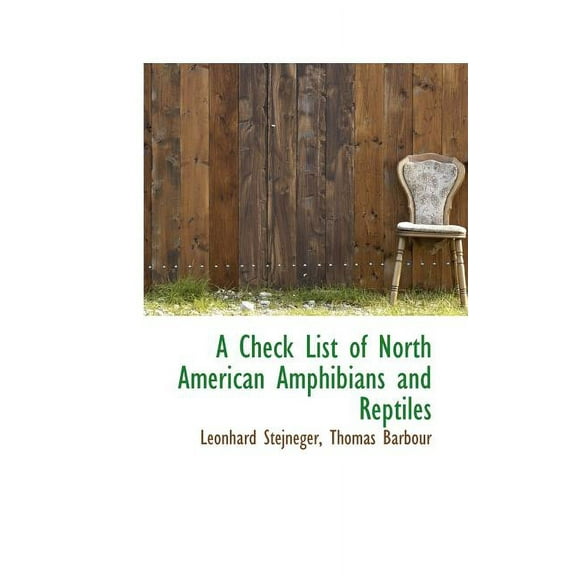 A Check List of North American Amphibians and Reptiles (Paperback)