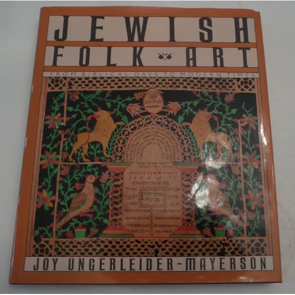 Pre-Owned Jewish Folk Art: From Biblical Days to Modern Times (Hardcover) 0671630075 9780671630072