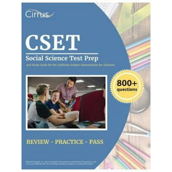 CSET Social Science Test Prep: 800  Practice Questions and Study Guide for the California Subject Examinations for Teachers (Paperback)