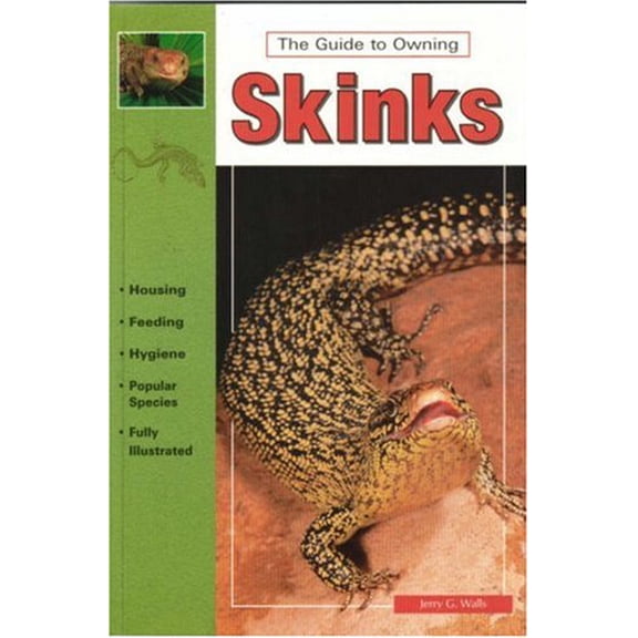 Pre-Owned The Guide to Owning Skinks (Paperback) 0793802571 9780793802579
