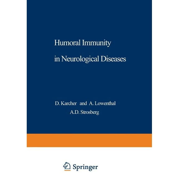 NATO Science Series A: Humoral Immunity in Neurological Diseases, Book 24, (Paperback)