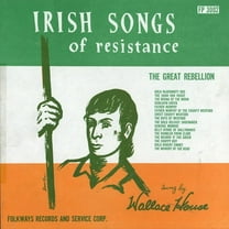 Wallace House - Irish Songs of Resistance - the Great Rebellion - Music & Performance - CD