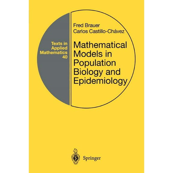 Texts in Applied Mathematics Mathematical Models in Population Biology and Epidemiology, Book 40, (Paperback)