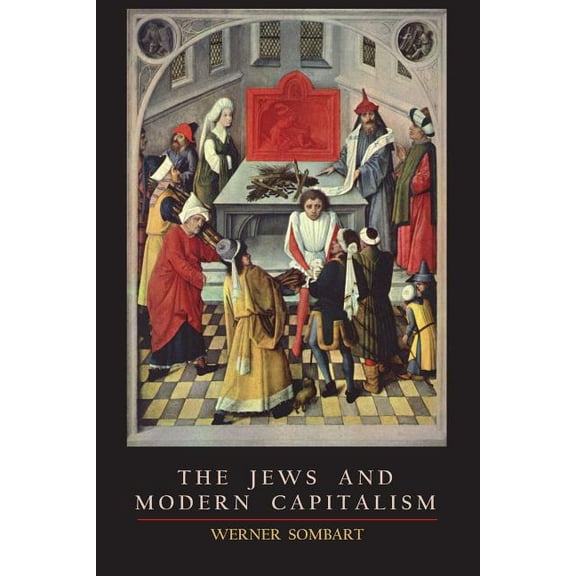 The Jews and Modern Capitalism, (Paperback)