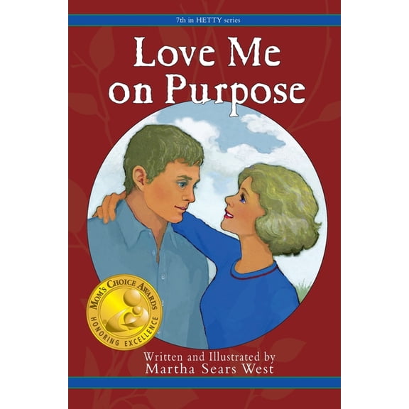 Hetty Love Me on Purpose: 7th in Hetty Series, Book 7, (Paperback)