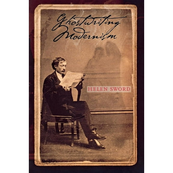 Ghostwriting Modernism: A Guide to International Stories in Classical Literature, (Hardcover)