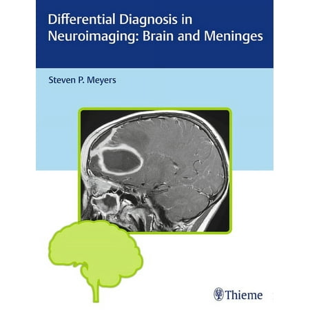 UPC: 9781604067002 | Differential Diagnosis in Neuroimaging: Brain and Meninges (Hardcover)