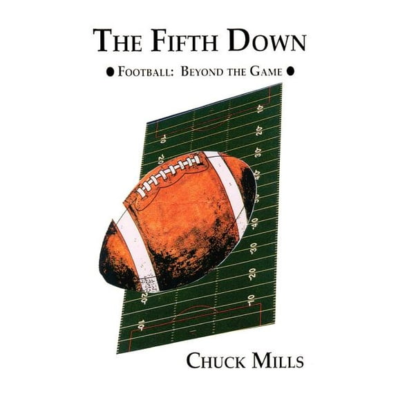The Fifth Down: Football Thoughts and Other Things, (Paperback)