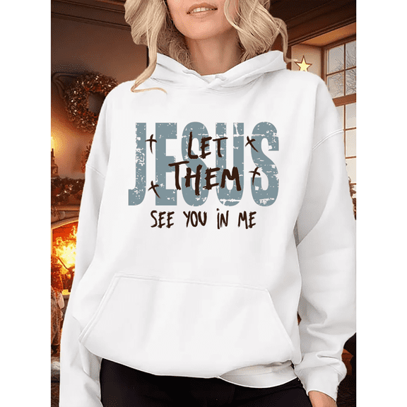 Women Let Them See Jesus Black Graphic Tee T Shirt Inspirational Christian Apparel Light Fabric Daily Wear Top Hooded long-sleeved White S-2XL