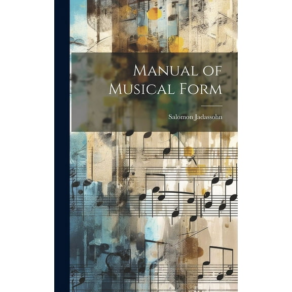 Manual of Musical Form (Hardcover)