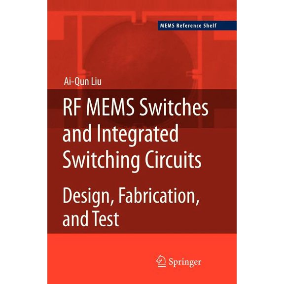 Mems Reference Shelf RF Mems Switches and Integrated Switching Circuits, Book 5, (Paperback)