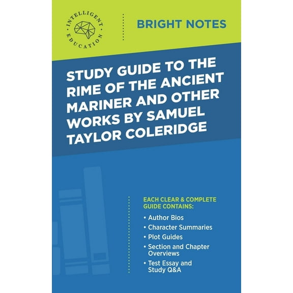 Bright Notes Study Guide to The Rime of the Ancient Mariner and Other Works by Samuel Taylor Coleridge, (Paperback)