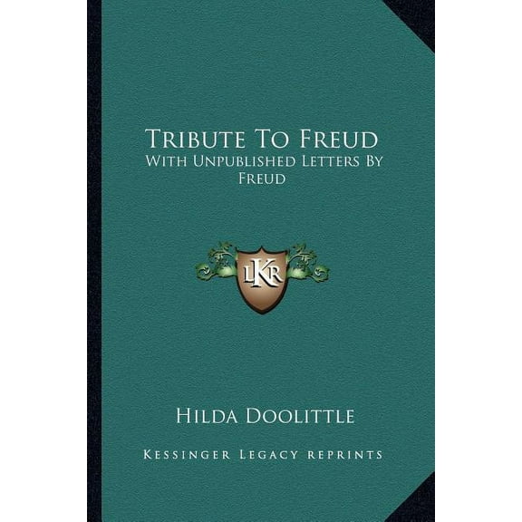 Tribute To Freud: With Unpublished Letters By Freud (Paperback)