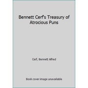 Bennett Cerf's Treasury of Atrocious Puns [Hardcover - Used]