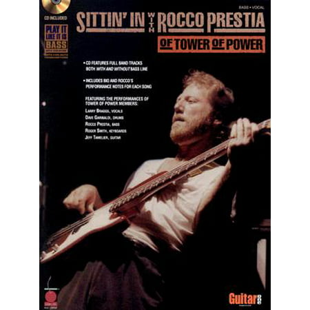 Sittin' in With Rocco Prestia of Tower of Power (Best Of Rocco Siffredi)